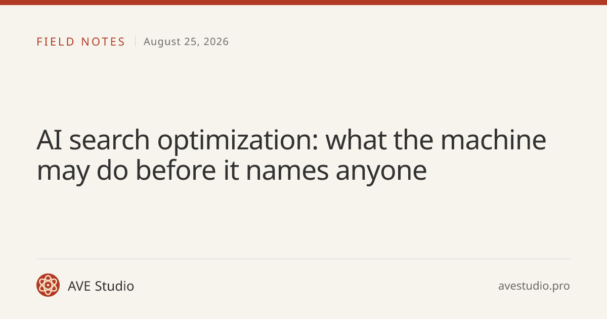 AI search optimization: what the machine may do before it names anyone