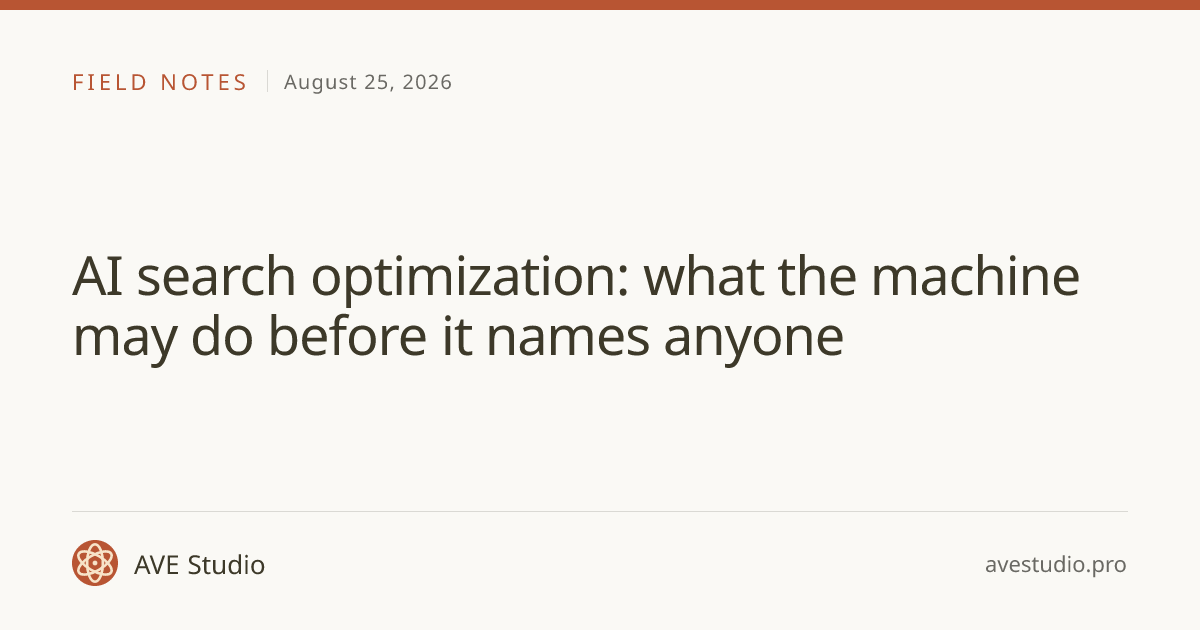 AI search optimization: what the machine may do before it names anyone