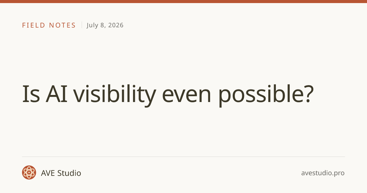 Is AI visibility even possible?