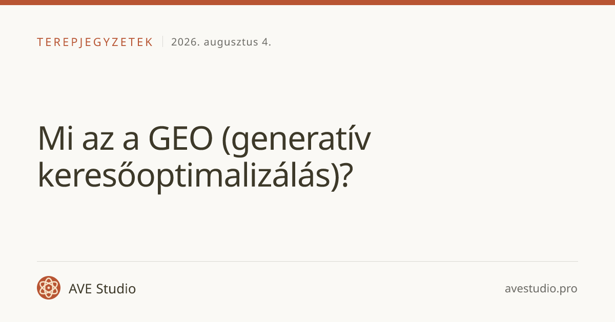 Mi az a GEO (generatív keresőoptimalizálás)?