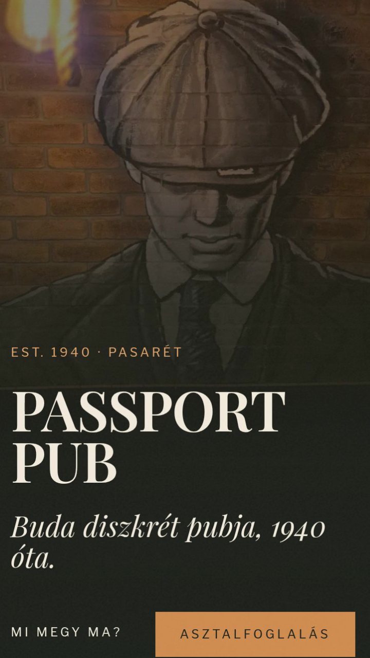 A Passport Pub nyitóképe: svájcisapkás férfi falfestménye téglafalon, alatta a PASSPORT PUB cím és a „Buda diszkrét pubja, 1940 óta.” alcím.