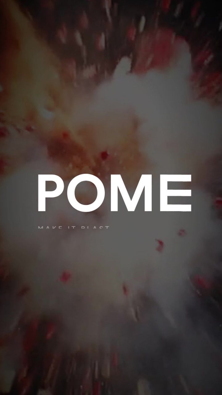 A POME nyitóképe: a POME szójel és alatta a „MAKE IT BLAST” felirat egy gránátalma robbanásának piros-fehér felhőjében.